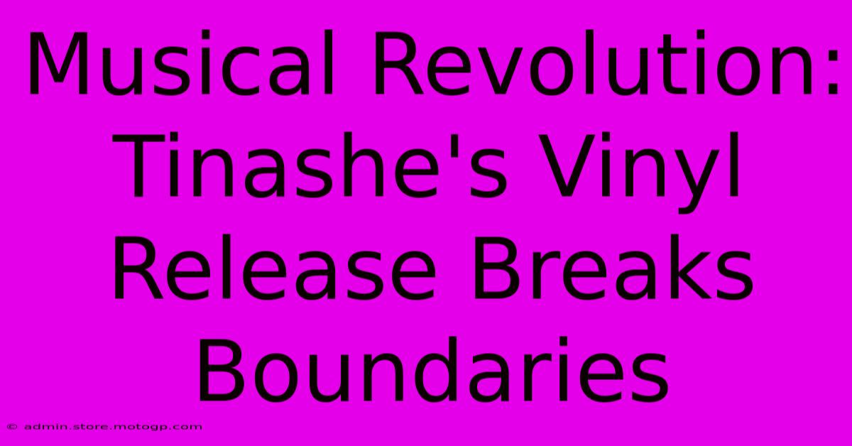 Musical Revolution: Tinashe's Vinyl Release Breaks Boundaries