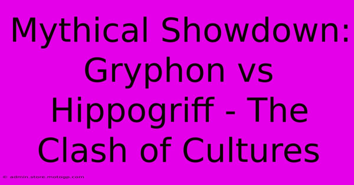 Mythical Showdown: Gryphon Vs Hippogriff - The Clash Of Cultures