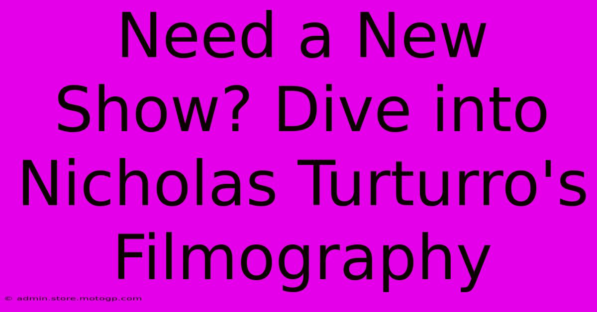 Need A New Show? Dive Into Nicholas Turturro's Filmography