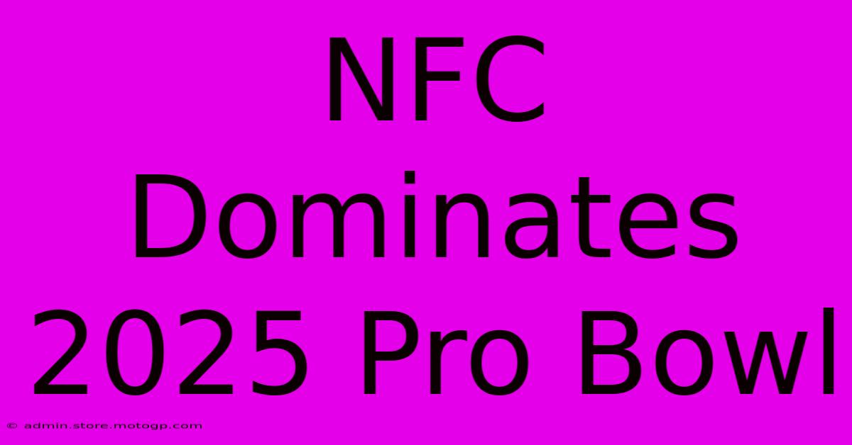 NFC Dominates 2025 Pro Bowl