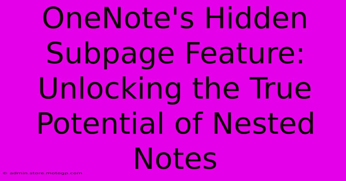 OneNote's Hidden Subpage Feature: Unlocking The True Potential Of Nested Notes