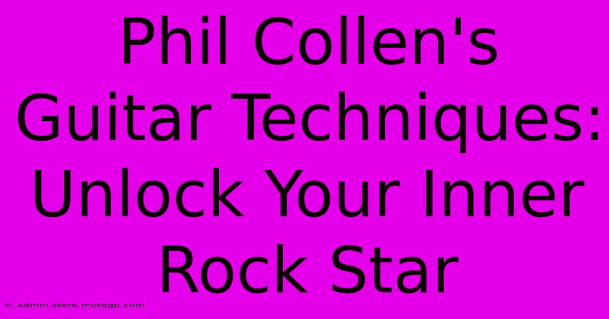 Phil Collen's Guitar Techniques: Unlock Your Inner Rock Star