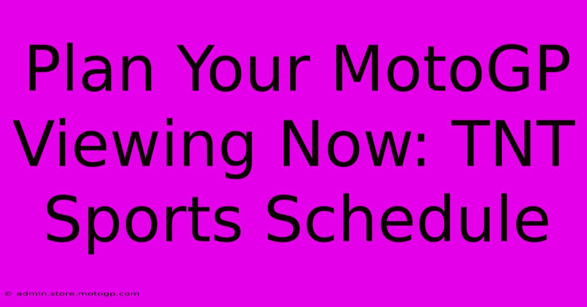 Plan Your MotoGP Viewing Now: TNT Sports Schedule