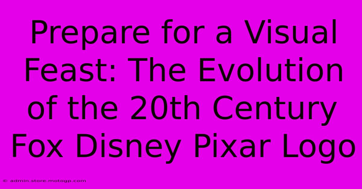 Prepare For A Visual Feast: The Evolution Of The 20th Century Fox Disney Pixar Logo