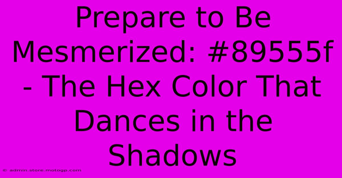 Prepare To Be Mesmerized: #89555f - The Hex Color That Dances In The Shadows