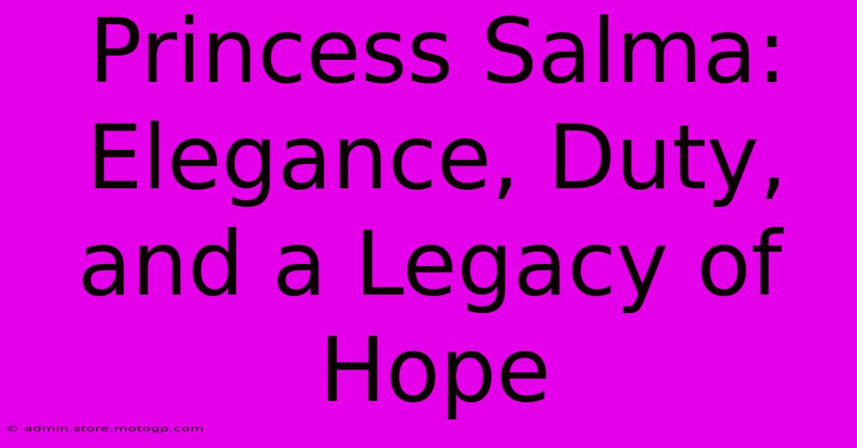 Princess Salma: Elegance, Duty, And A Legacy Of Hope