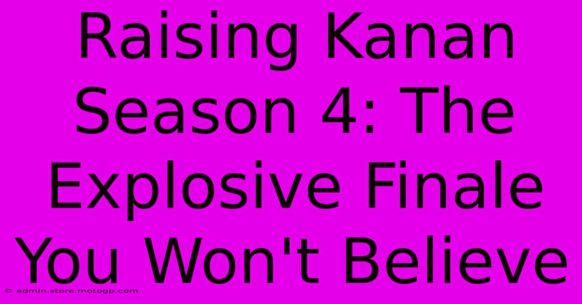 Raising Kanan Season 4: The Explosive Finale You Won't Believe