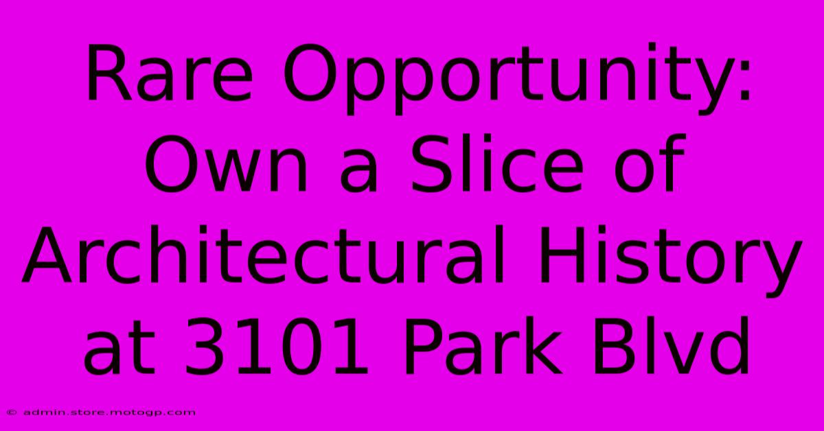 Rare Opportunity: Own A Slice Of Architectural History At 3101 Park Blvd