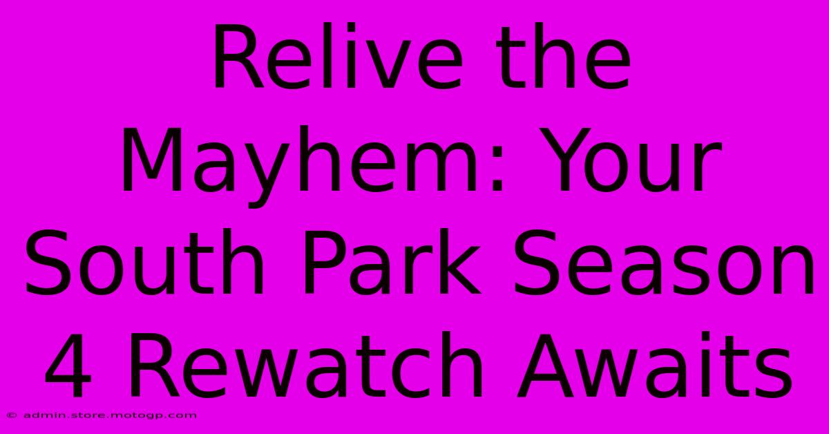 Relive The Mayhem: Your South Park Season 4 Rewatch Awaits