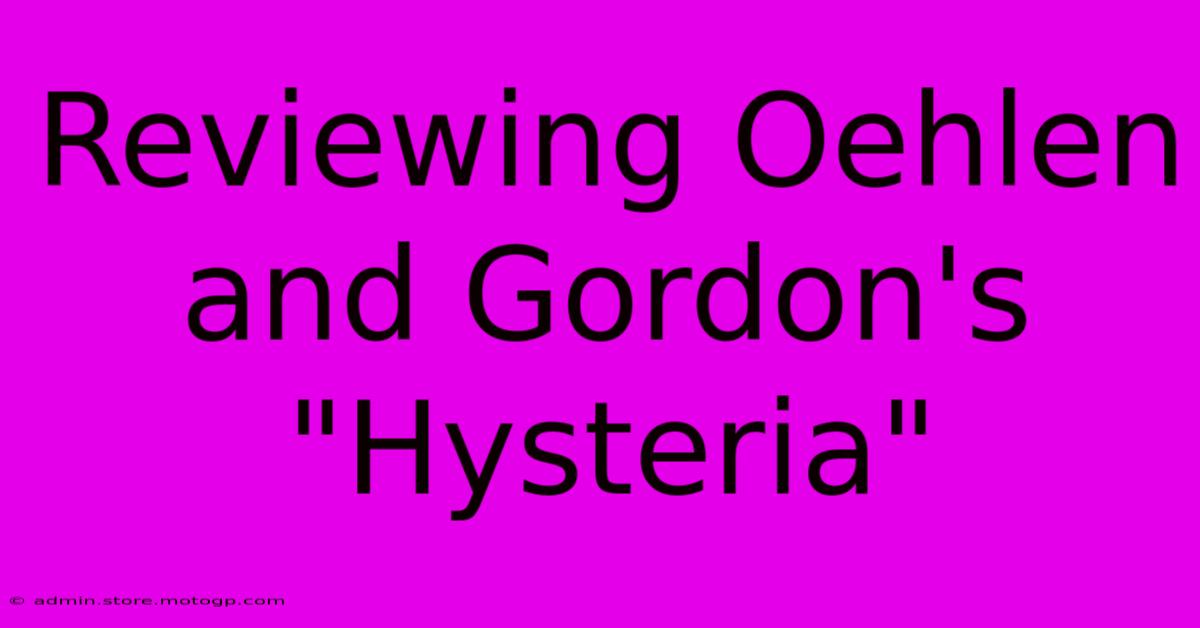 Reviewing Oehlen And Gordon's 