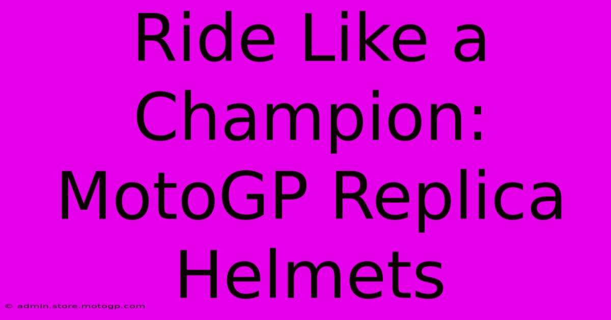 Ride Like A Champion: MotoGP Replica Helmets