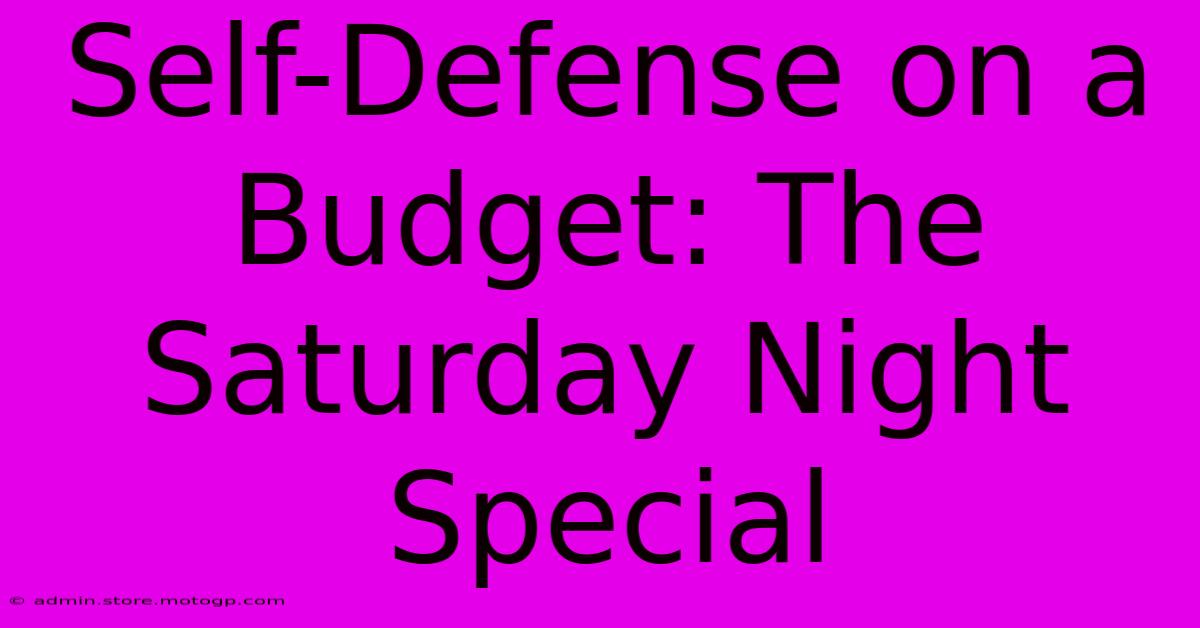 Self-Defense On A Budget: The Saturday Night Special