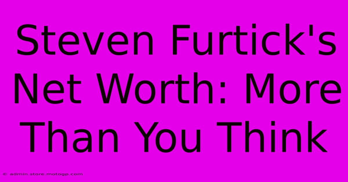 Steven Furtick's Net Worth: More Than You Think