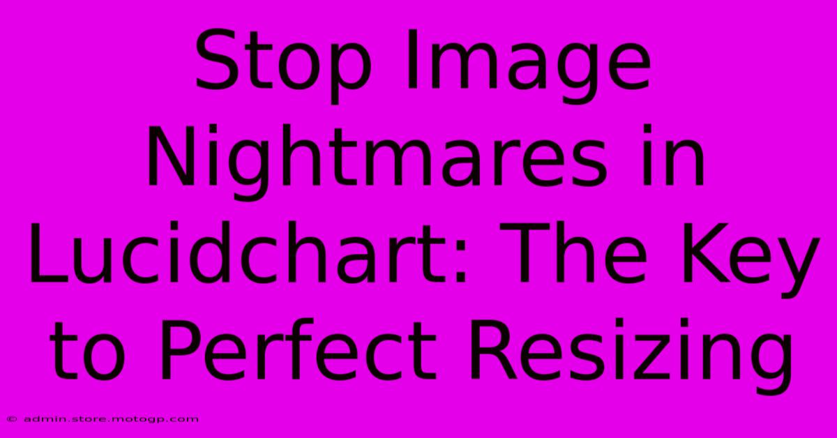 Stop Image Nightmares In Lucidchart: The Key To Perfect Resizing