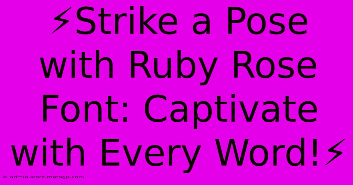 ⚡Strike A Pose With Ruby Rose Font: Captivate With Every Word!⚡