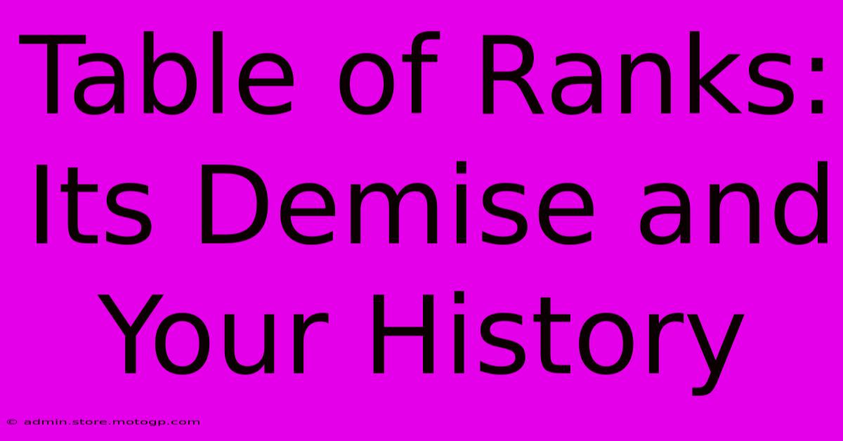 Table Of Ranks: Its Demise And Your History