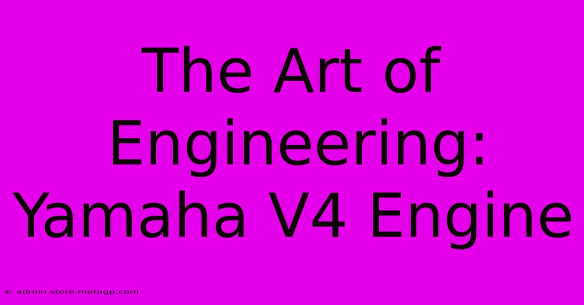 The Art Of Engineering: Yamaha V4 Engine