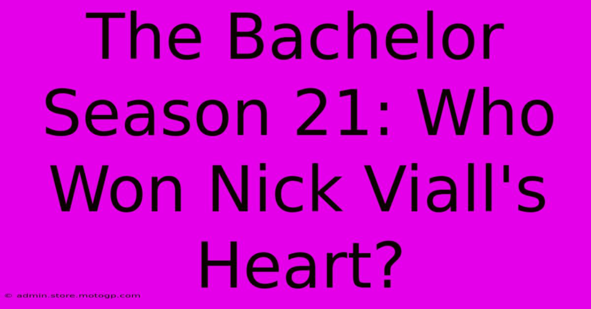 The Bachelor Season 21: Who Won Nick Viall's Heart?