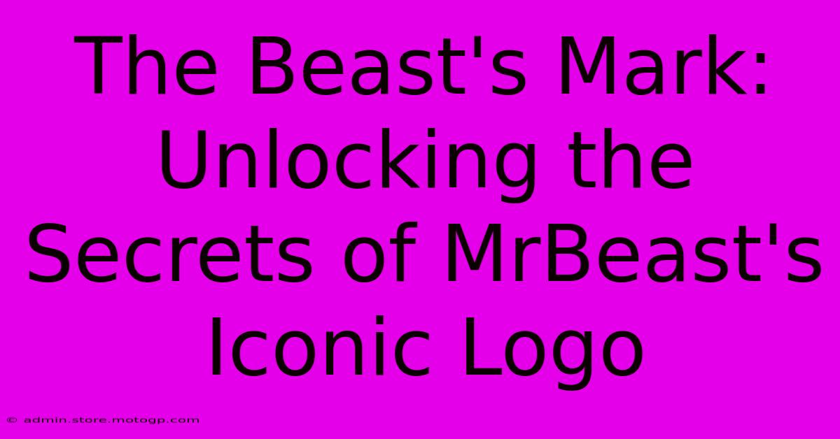 The Beast's Mark: Unlocking The Secrets Of MrBeast's Iconic Logo