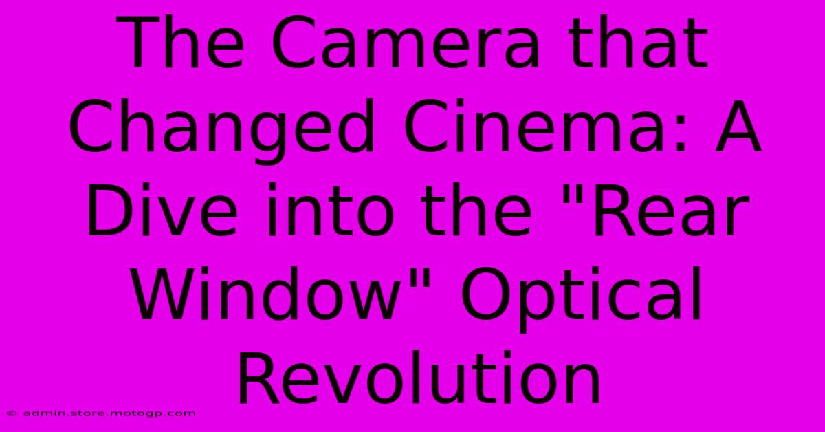 The Camera That Changed Cinema: A Dive Into The 