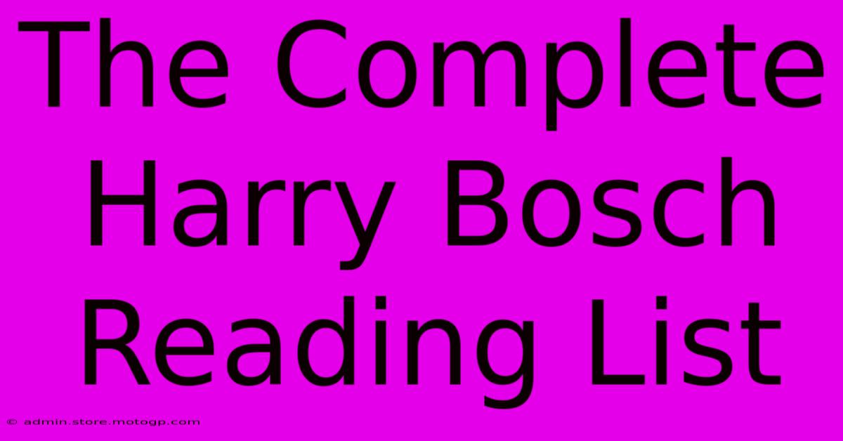 The Complete Harry Bosch Reading List