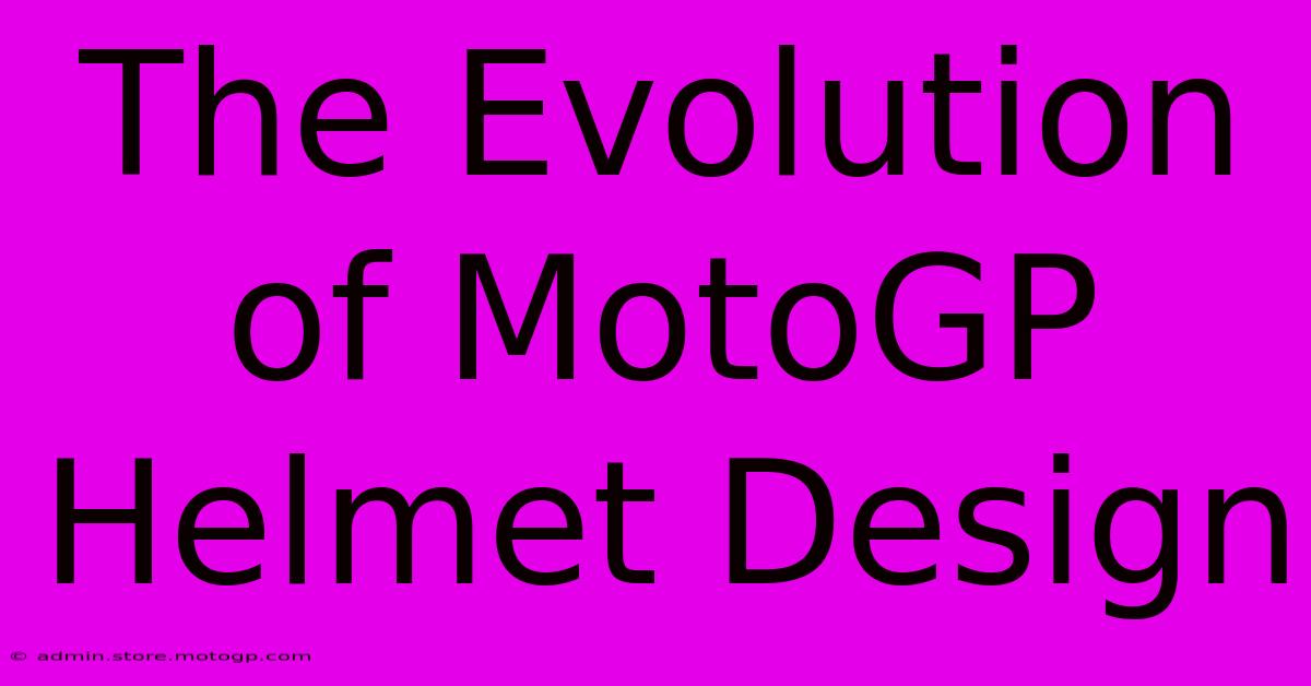 The Evolution Of MotoGP Helmet Design