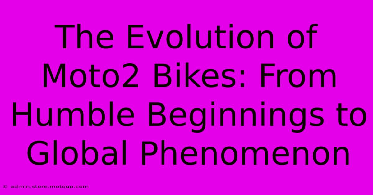 The Evolution Of Moto2 Bikes: From Humble Beginnings To Global Phenomenon