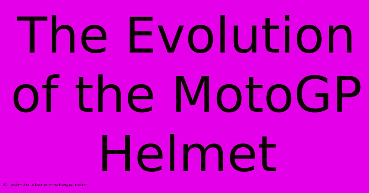 The Evolution Of The MotoGP Helmet