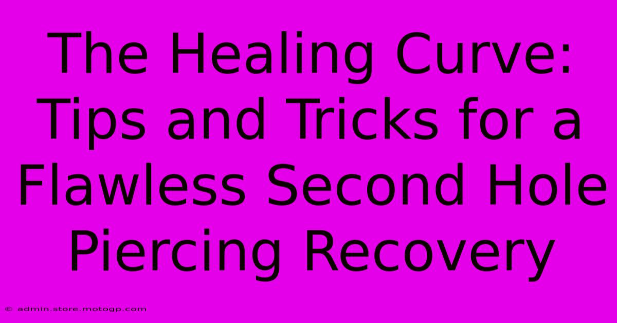 The Healing Curve: Tips And Tricks For A Flawless Second Hole Piercing Recovery