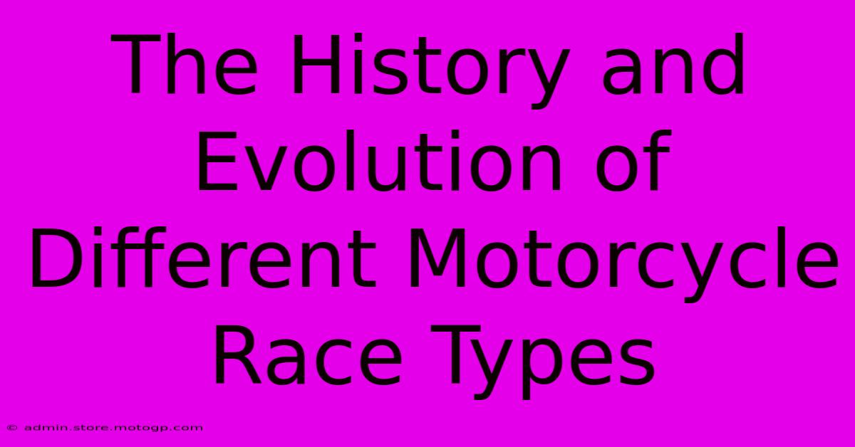 The History And Evolution Of Different Motorcycle Race Types