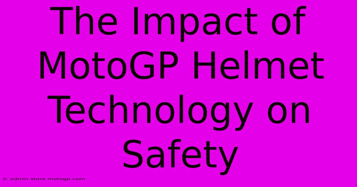 The Impact Of MotoGP Helmet Technology On Safety