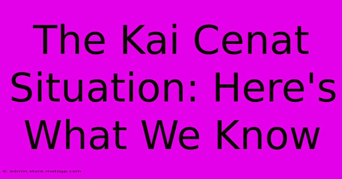 The Kai Cenat Situation: Here's What We Know