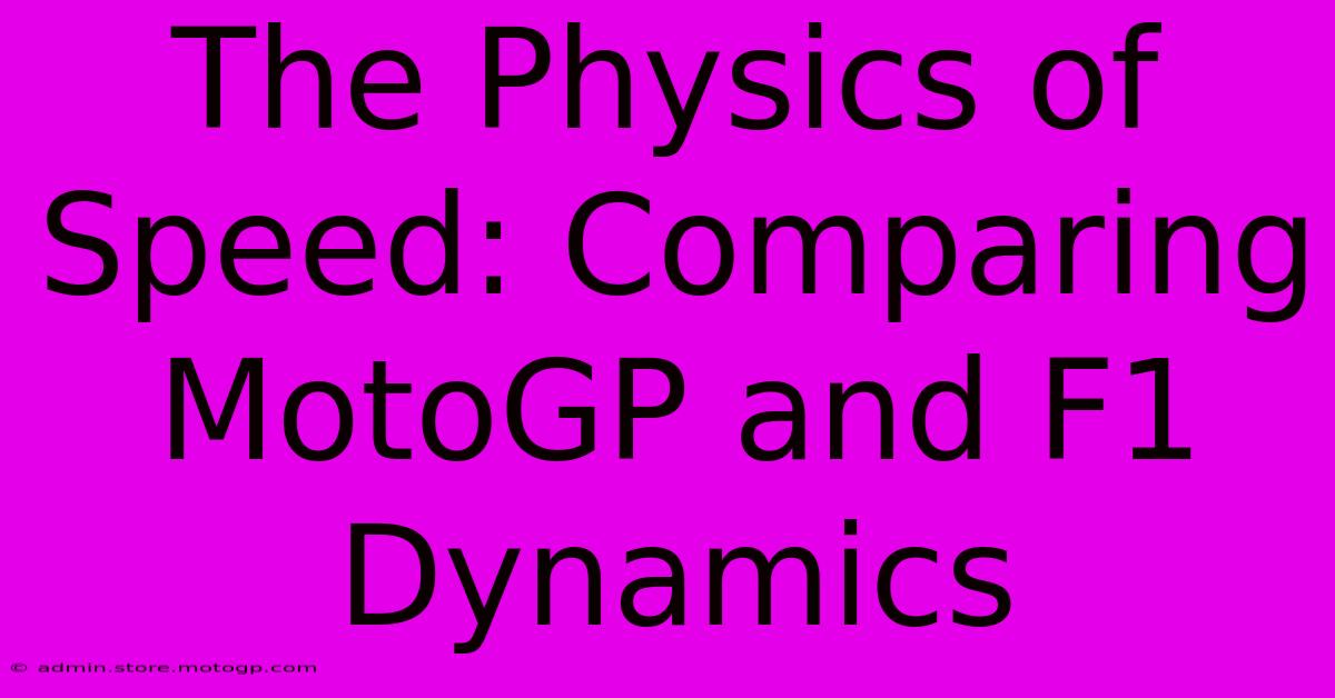 The Physics Of Speed: Comparing MotoGP And F1 Dynamics