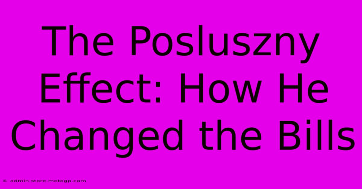 The Posluszny Effect: How He Changed The Bills