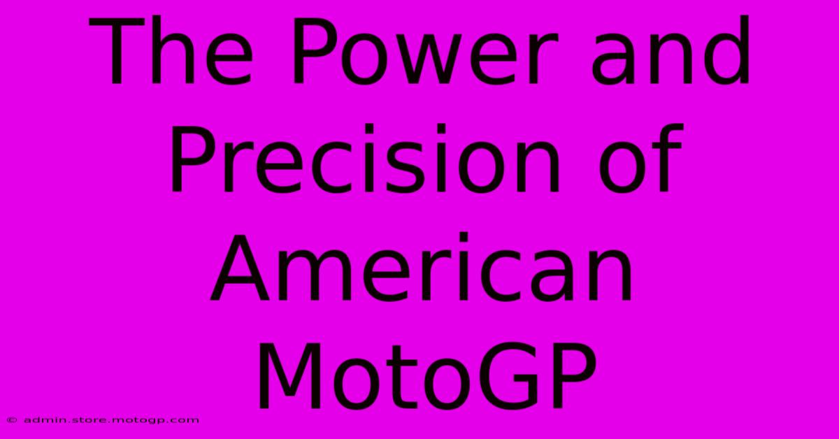 The Power And Precision Of American MotoGP