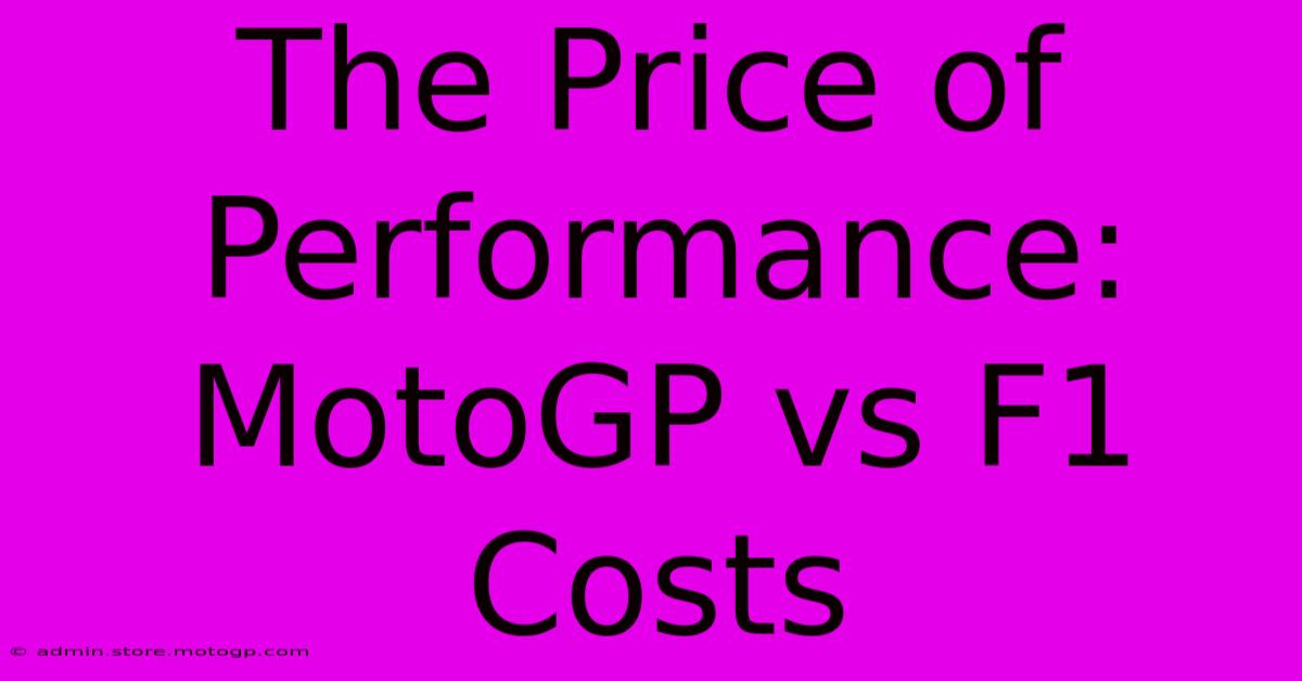 The Price Of Performance: MotoGP Vs F1 Costs