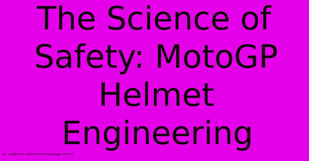 The Science Of Safety: MotoGP Helmet Engineering