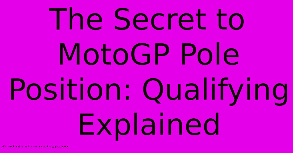 The Secret To MotoGP Pole Position: Qualifying Explained