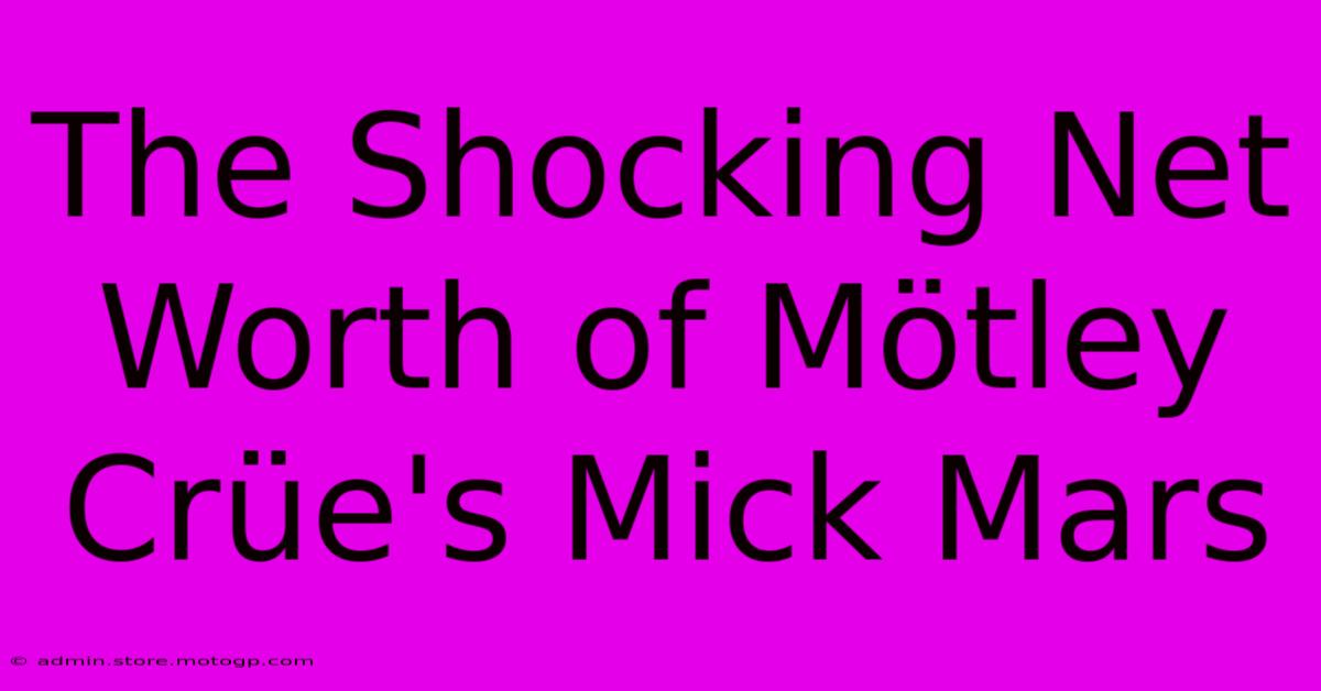 The Shocking Net Worth Of Mötley Crüe's Mick Mars