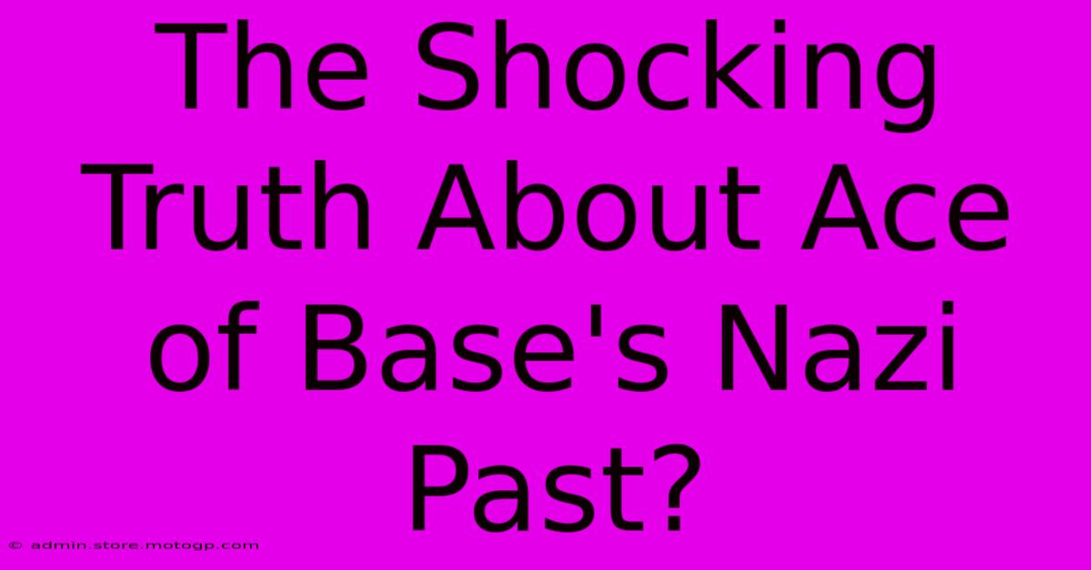 The Shocking Truth About Ace Of Base's Nazi Past?