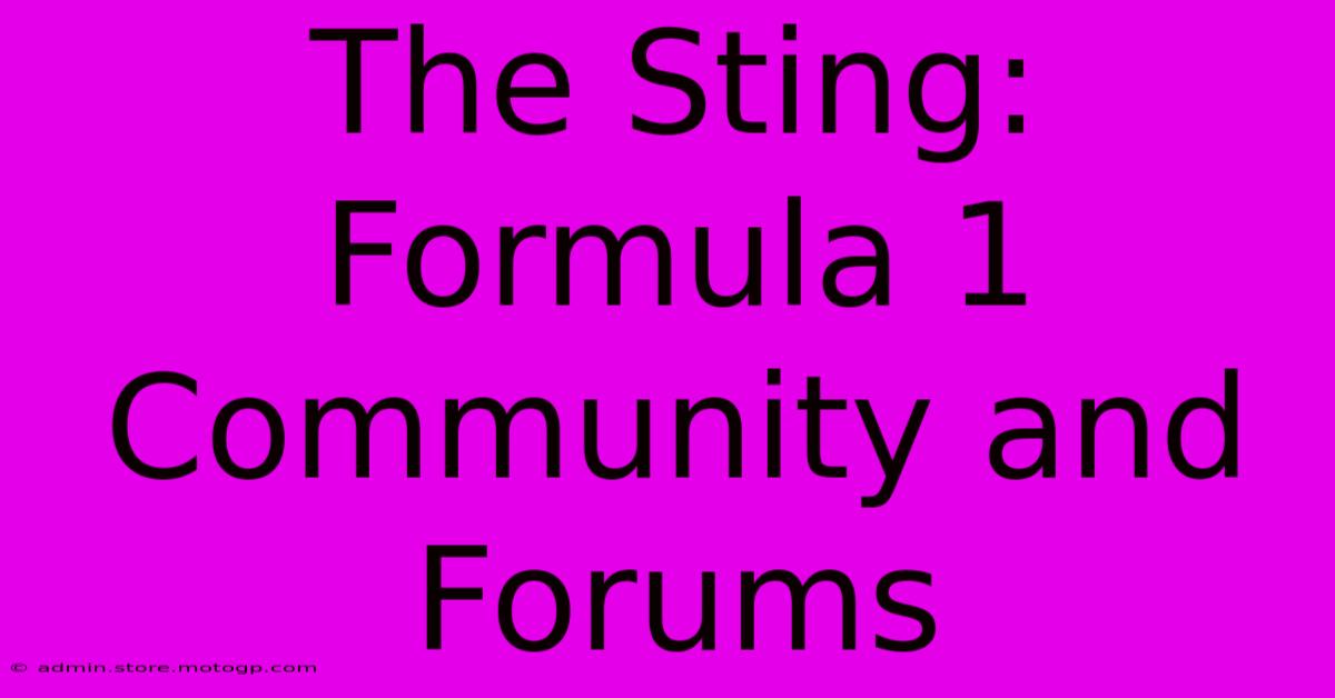 The Sting: Formula 1 Community And Forums