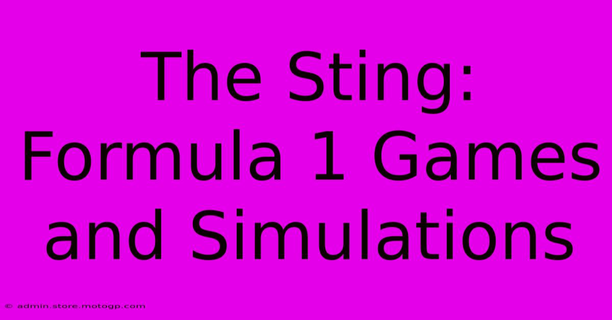 The Sting: Formula 1 Games And Simulations