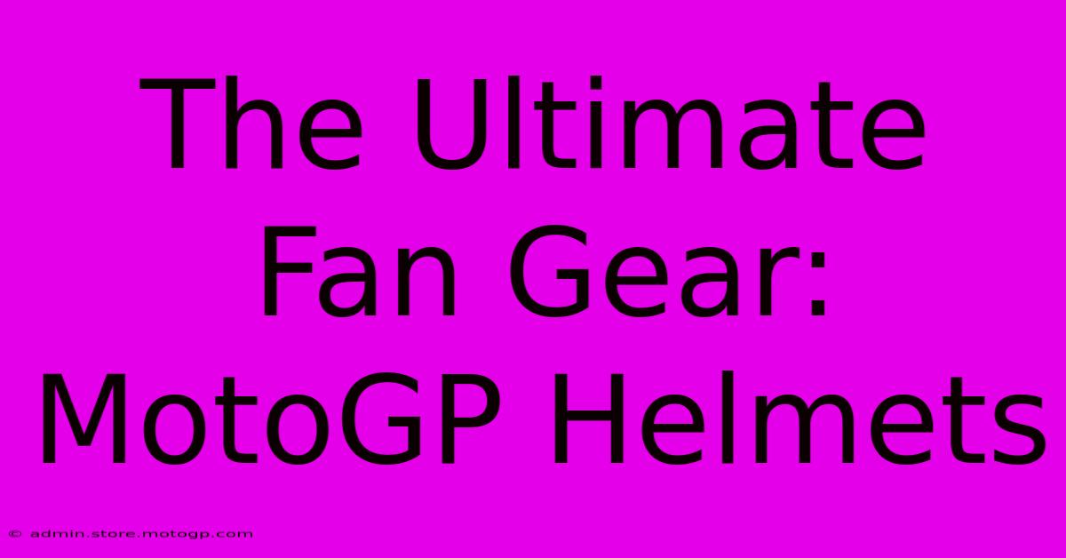 The Ultimate Fan Gear: MotoGP Helmets