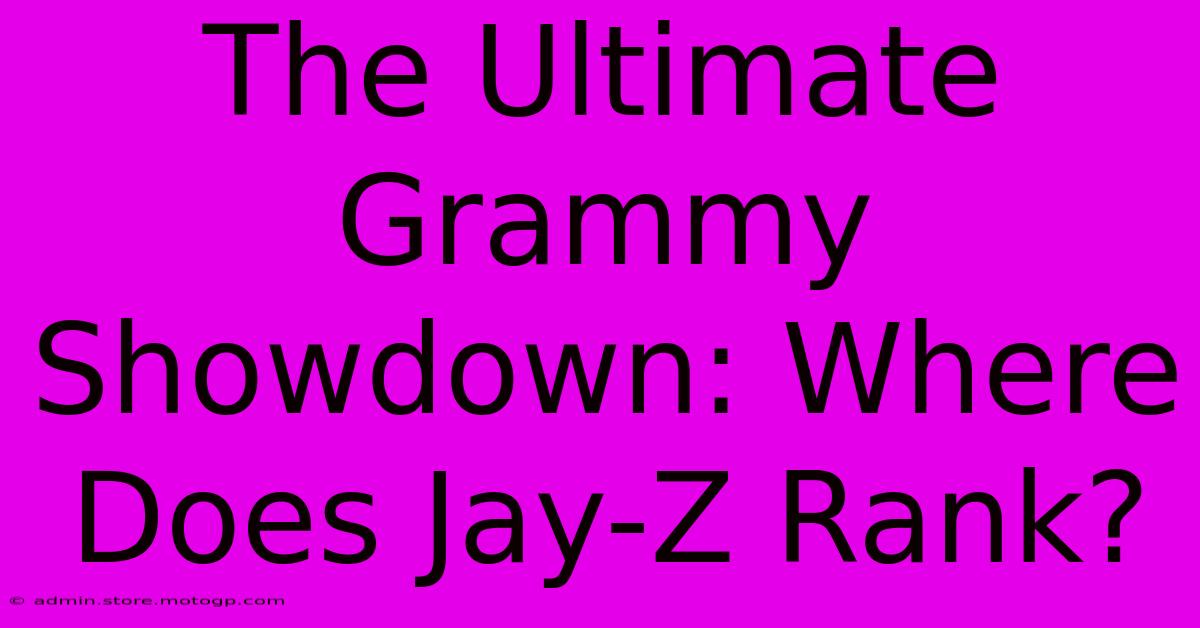 The Ultimate Grammy Showdown: Where Does Jay-Z Rank?