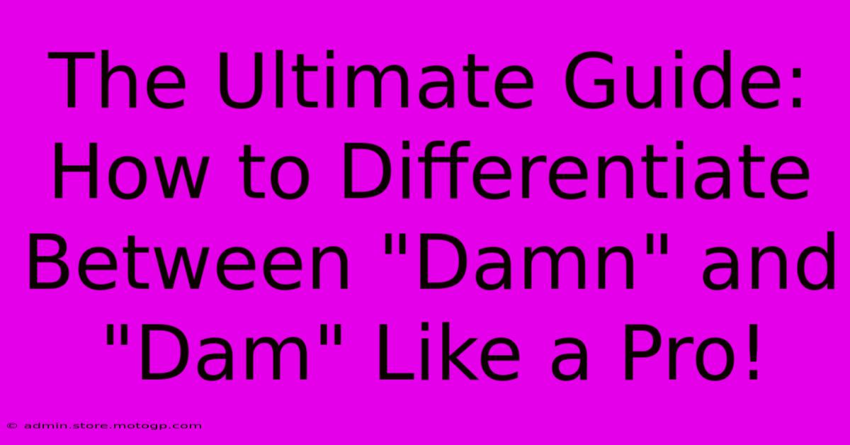 The Ultimate Guide: How To Differentiate Between 