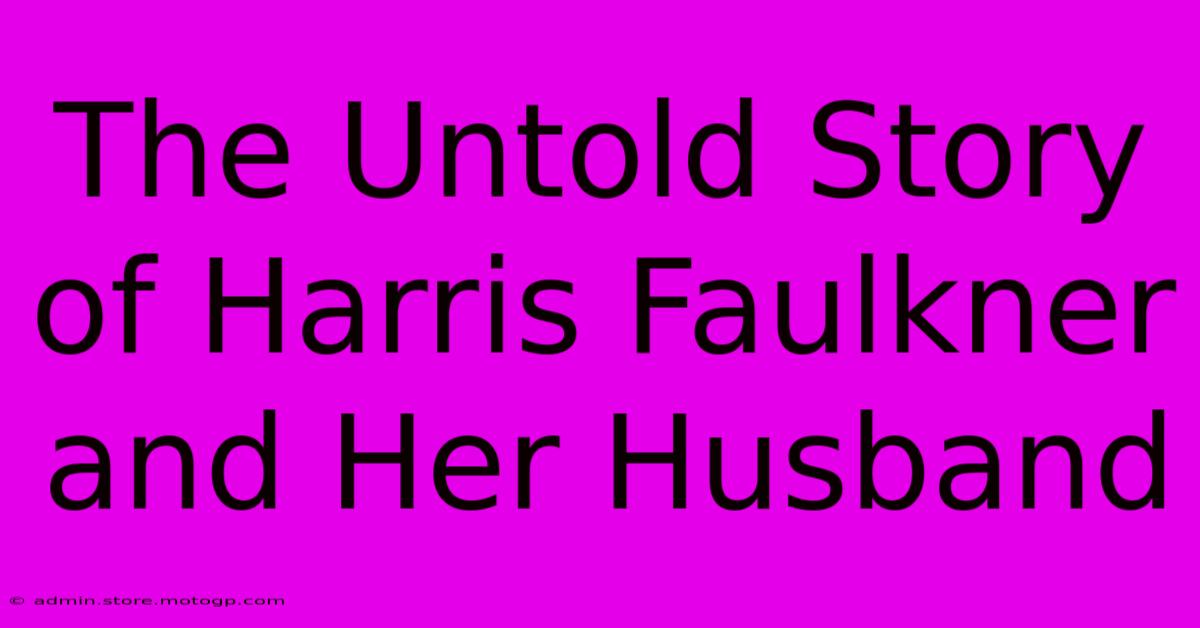 The Untold Story Of Harris Faulkner And Her Husband