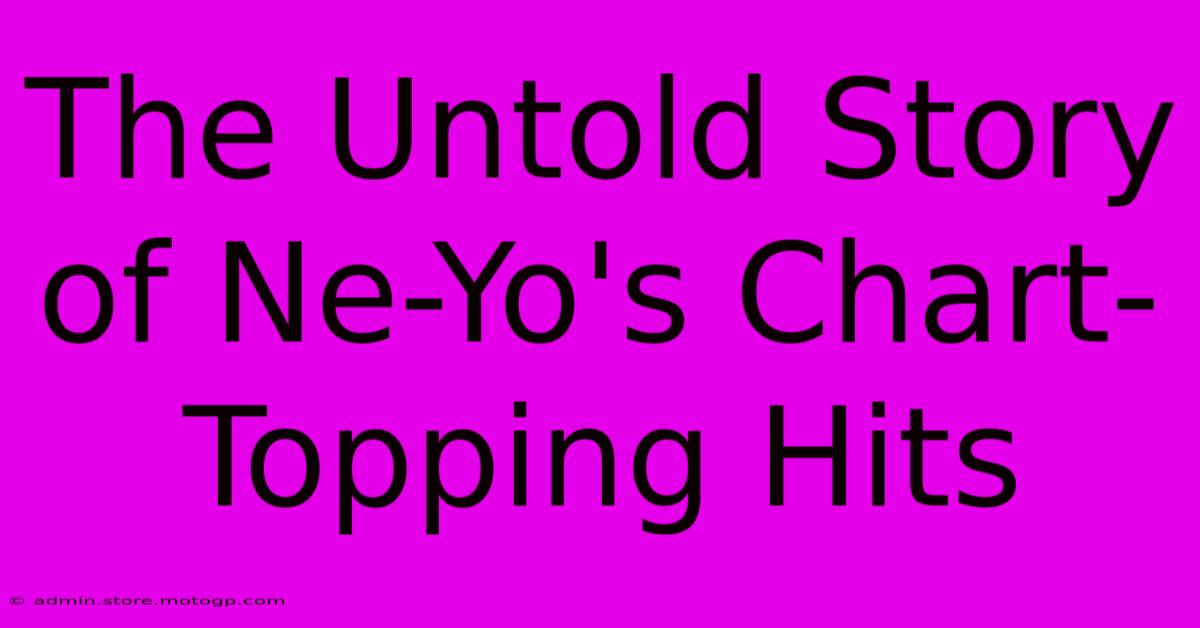 The Untold Story Of Ne-Yo's Chart-Topping Hits