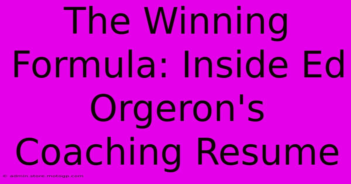 The Winning Formula: Inside Ed Orgeron's Coaching Resume