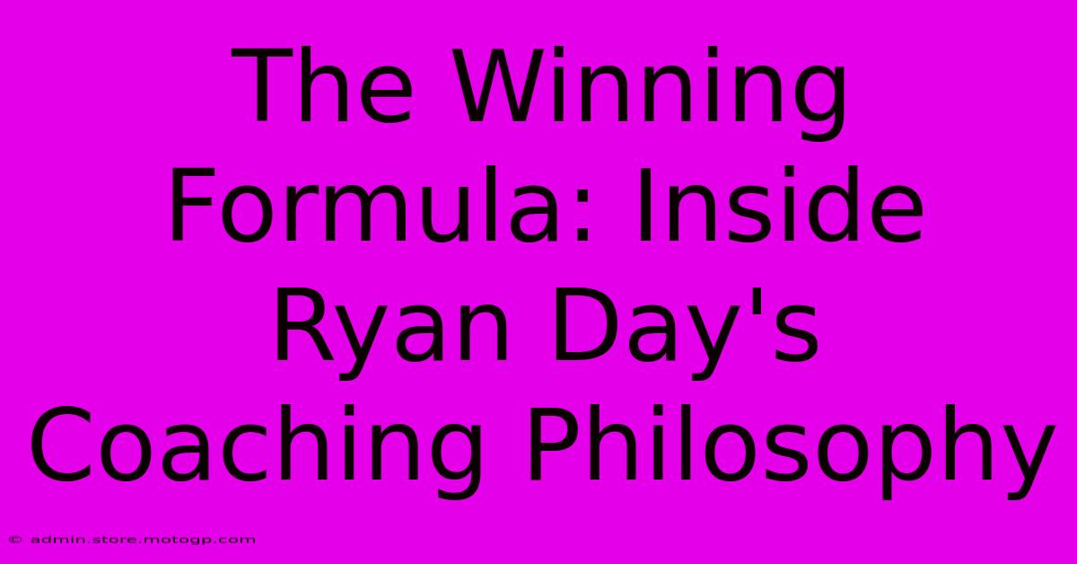 The Winning Formula: Inside Ryan Day's Coaching Philosophy