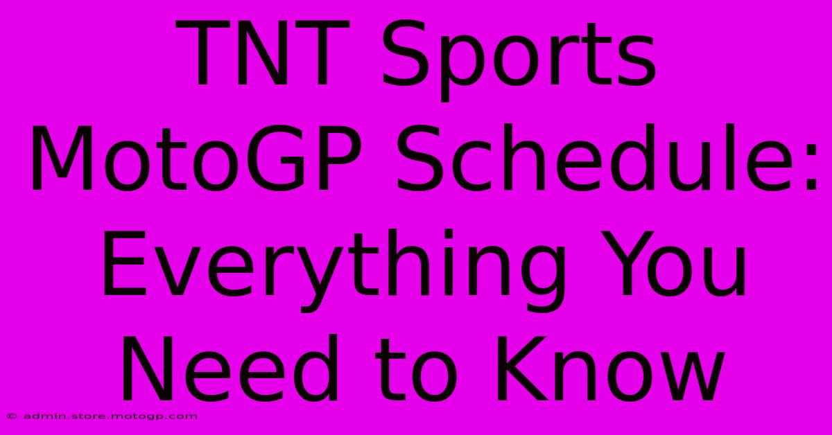 TNT Sports MotoGP Schedule: Everything You Need To Know